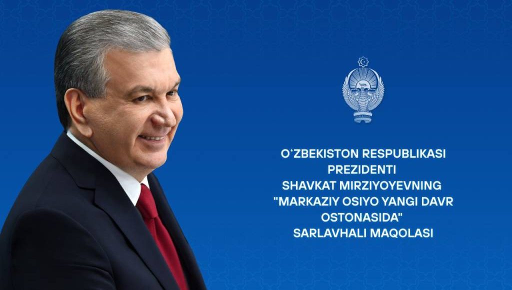 MARKAZIY OSIYO YANGI DAVR OSTONASIDA