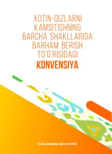 ХОТИН-ҚИЗЛАРНИ КАМСИТИШНИНГ БАРЧА ШАКЛЛАРИГА БАРҲАМ БЕРИШ ТЎҒРИСИДАГИ КОНВЕНЦИЯ