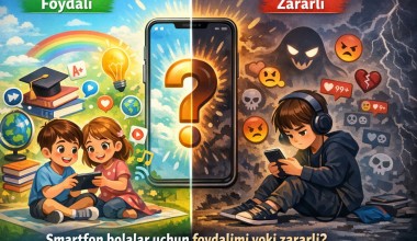 Smartfon – bolalar uchun foydalimi  yoki zararli?