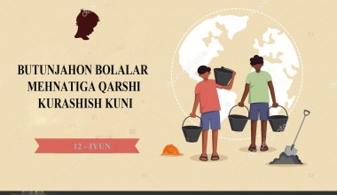 12 iyun – Butunjahon bolalar mehnatiga qarshi kurashish kuni