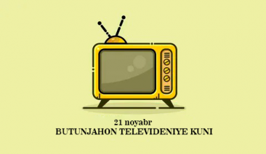 21 noyabr – Butunjahon televideniye kuni