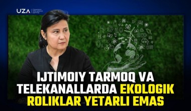Ijtimoiy tarmoq va telekanallarda ekologik roliklar yetarli emas (+video)